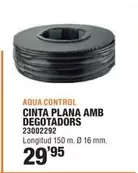 Oferta de Control - Cinta Plana Amb Degotadors por 29,95€ en Optimus