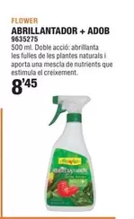 Oferta de Flower - Abrillantador +ADOB 9635275 por 8,45€ en Optimus