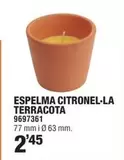 Oferta de Espelma Citronel-la Terracota por 2,45€ en Optimus