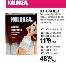 Oferta de Kolorea - Oli Per A Teca por 11,95€ en Optimus