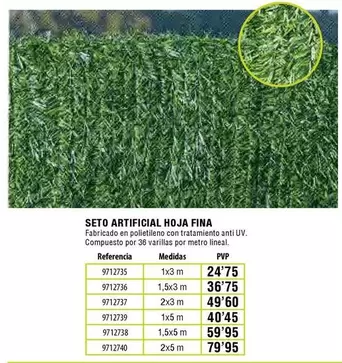 Oferta de Seto Artificial Hoja Fina por 24,75€ en Cifec