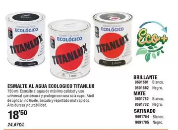 Oferta de Esmalte Al Agua Ecologico Titanlux por 18,5€ en Cifec