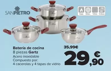 Oferta de San Pietro - Bateri­a De Cocina  8 Piezas Gartz por 29,9€ en Carrefour
