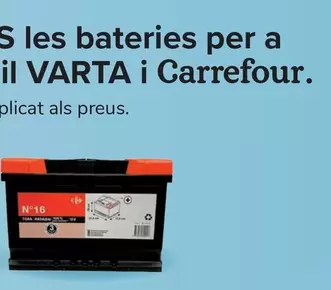 Oferta de Varta Y Carrefour - En Todas Las Baterias Para Automovil en Carrefour