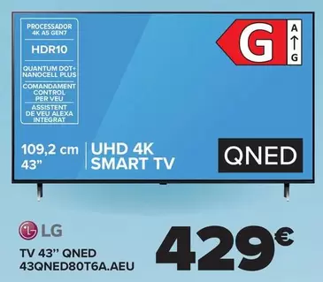 Oferta de LG - Tv 43" Qned 43QNED80T6A.AEU por 429€ en Carrefour