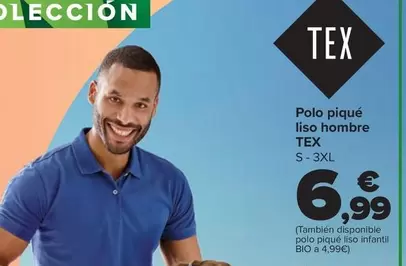 Oferta de TEX - Polo Piqué Liso Hombre por 6,99€ en Carrefour