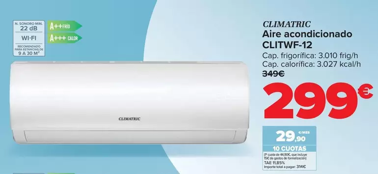 Oferta de Climatric - Aire Acondicionado CLIFFWF-12 por 299€ en Carrefour