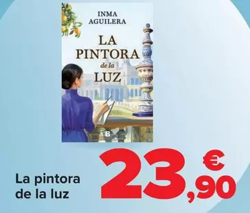 Oferta de La Pintora De La Luz por 23,9€ en Carrefour