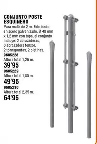 Oferta de Conjunto Poste Esquinero por 39,95€ en Cofac
