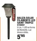 Oferta de Saint Tropez - Balza Solar Filamento Led por 5,95€ en Cofac