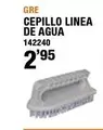 Oferta de Gre - Cepillo Linea De Agua por 2,95€ en ferrOkey