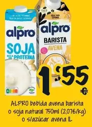Oferta de Alpro - Bebida Avena Barista O Soja Natural O S'Azucar Avena por 1,55€ en Cash Fresh