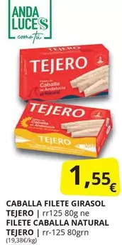 Oferta de Tejero - Caballa Filete Girasol por 1,55€ en Supermercados MAS