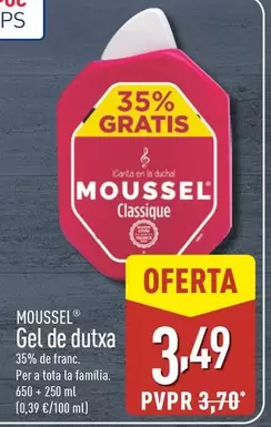Oferta de Moussel - Gel De Dutxa por 3,49€ en ALDI