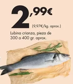 Oferta de Lubina Crianza por 2,99€ en Supermercados Lupa
