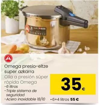 Oferta de Omega - Olla A Presion Super Rapida por 35€ en Eroski