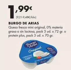 Oferta de Burgo De Arias - Queso Fresco Mini Original/ 0% Materia Grasa O Sin Lactosa por 1,99€ en Supermercados Lupa