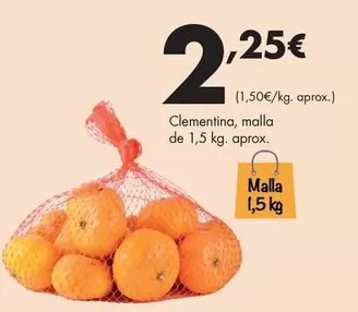 Oferta de Clementina por 2,25€ en Supermercados Lupa