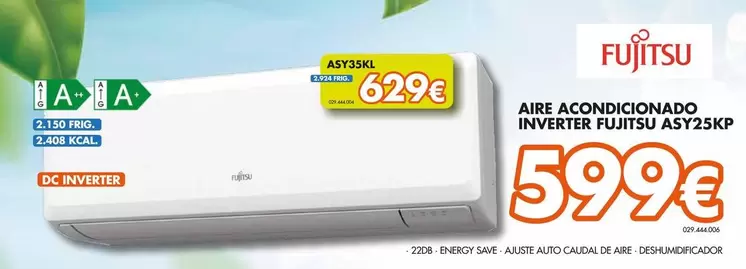 Oferta de Fujitsu - Aire Acondicionado Inverter  ASY25KP por 599€ en Expert