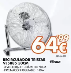 Oferta de Tristar - Recirculador VE5885 50cm por 64,99€ en Expert
