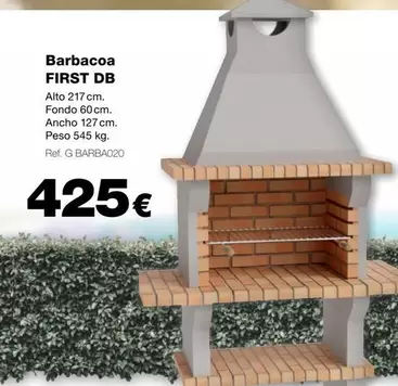Oferta de Barbacoa First Db por 425€ en Grup Gamma
