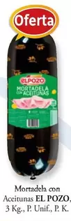 Oferta de El Pozo - Mortadela Con Aceitunas en Cash Barea