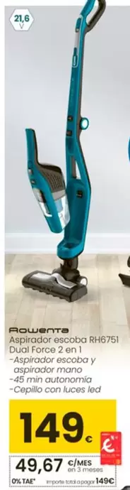 Oferta de Rowenta - Aspirador Escoba RH6751 Dual Force 2 En 1  por 149€ en Eroski