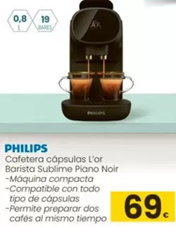 Oferta de Philips -  Cafetera Cápsulas L'or Barista Sublime Piano Noir por 69€ en Eroski