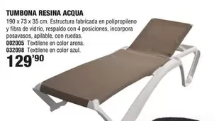 Oferta de Tumbona Resina Acqua por 129,9€ en YMÁS