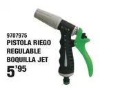 Oferta de Pistola Riego Regulable Boquilla Jet por 5,95€ en YMÁS