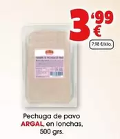 Oferta de Argal - Pechuga De Pavo En Lonchas por 3,99€ en Top Cash