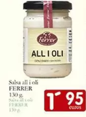 Oferta de Ferrer - Salsa All I Oli por 1,95€ en Supermercados Bip Bip