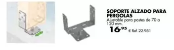Oferta de Soporte Alzado Para Pergolas por 16,95€ en Coferdroza