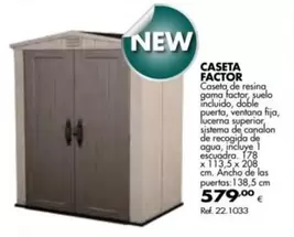 Oferta de Sistema - Caseta Factor por 579€ en Coferdroza