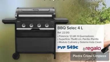 Oferta de Sistema - Bbq Selec 4 L por 549€ en Coferdroza