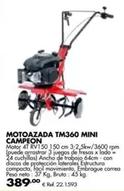 Oferta de Campeón - Motoazada Tm360 Mini por 389€ en Coferdroza