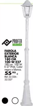 Oferta de Profer Green - Farola Exterior Blanca 180 Cm 100 W E27 por 55,95€ en Coferdroza
