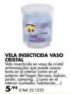 Oferta de Vela Insecticida Vaso Cristal por 5,95€ en Coferdroza