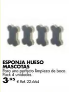 Oferta de Esponja Hueso Mascotas por 3,95€ en Coferdroza