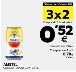 Oferta de Amstel - Cerveza Radler 0,0% por 0,78€ en BM Supermercados