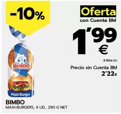 Oferta de Bimbo - Maxi-burgers por 2,22€ en BM Supermercados