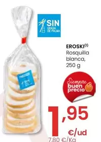Oferta de Eroski - Rosquilla Blanca por 1,95€ en Eroski