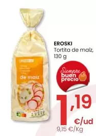 Oferta de Eroski - Tortita De Maiz por 1,19€ en Eroski