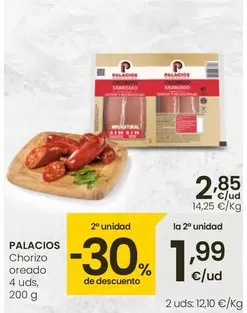 Oferta de Palacios - Chorizo Oreado 4 Uds por 2,85€ en Eroski