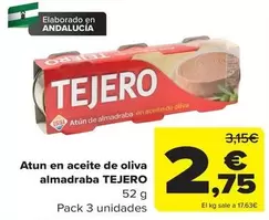 Oferta de Tejero - Atun En Aceite De Oliva Almadraba por 2,75€ en Carrefour