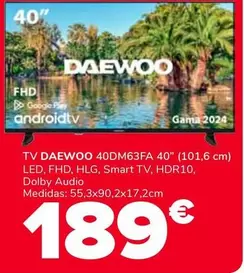 Oferta de Daewoo - Tv 40DM63FA 40" (101,6 Cm) LED, FHD, HLG, Smart TV, HDR10, Dolby Audio por 189€ en Supeco