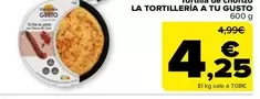 Oferta de La TortilleríA A Tu Gusto - Tortilla De Chorizo por 4,25€ en Carrefour