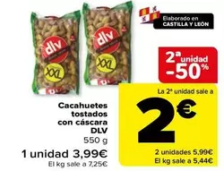 Oferta de DLV - Cacahuetes Tostados Con Cascara por 3,99€ en Carrefour