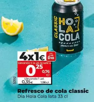 Oferta de Dia Hola Cola - Refresco De Cola Classic  por 0,35€ en Dia