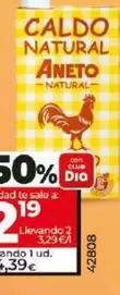 Oferta de Aneto - Caldo Natural De Pollo 1 L por 4,39€ en Dia